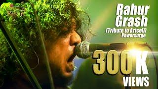 Rahur Grash (Tribute to Artcell) | Powersurge | Banglalink presents's Legends of Rock