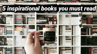 5 inspirational books you must read #bestbookstoread #top5books #inspirationalbooks #goodreads