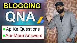 Blogging QNA Video | Your Questions & My Answers | AdSense Approval | Blogging Tips