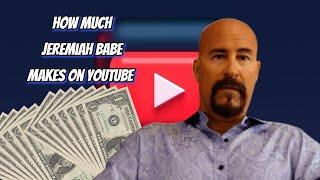 How Much Does jeremiah babe Earn from YouTube? Here's the data