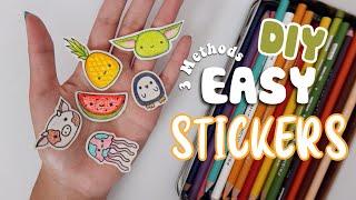 3 METHODS FOR EASY DIY STICKERS | Using Items You Have At Home!