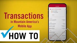 Viewing Transaction History in the Mountain America Mobile App