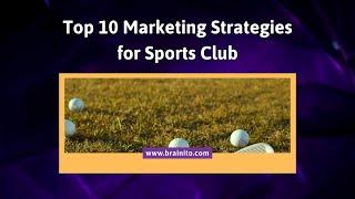 Marketing Strategies For Sports Club