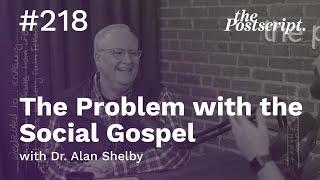 The Problem with the Social Gospel