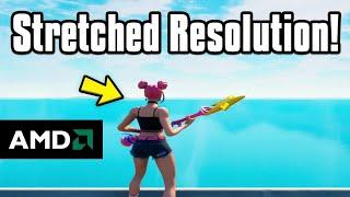 How To Setup Stretched Resolution In FORTNITE CHAPTER 4 (AMD Only | Remake)