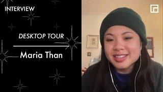 Maria Than - Desktop Tour