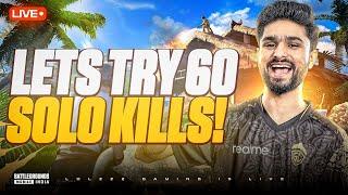 NAYA UPDATE KAB AAYEGA? | 60 SOLO KILLS POSSIBLE? | BGMI LIVE