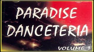 Paradise Danceteria Vol.1 (1997) [Dance, CD, Compilation] (MAICON NIGHTS DJ)