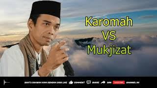 Perbedaan Karomah dengan Mukjizat - Ceramah Ustadz Abdul Somad