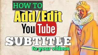 Add/Edit subtitles to your youtube videos  | Tagalog