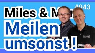 Miles & More Meilen umsonst (gratis, kostenlos, sofort)