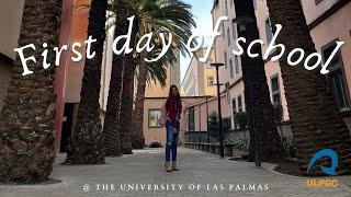 First day of school at ULPGC| Universidad de Las Palmas de Gran Canaria