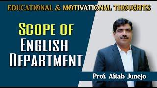 I BS English Scope I Institute of English Language and Literature-IELL I University of Sindh I