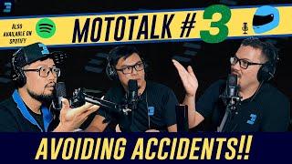 Avoiding Accidents | Mototalk Podcast Episode #3