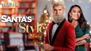 Santa's Got Style (2022) | Trailer