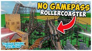 Can You Make a GOOD Coaster with NO GAMEPASSES in Theme Park Tycoon 2?!