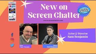 Screen Chatter S03 E24 - Sam Benjamin