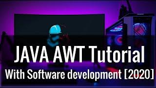 JAVA AWT tutorial with GUI software development from basic to advance (2021)