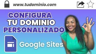 Cómo configurar un dominio personalizado en Google Sites