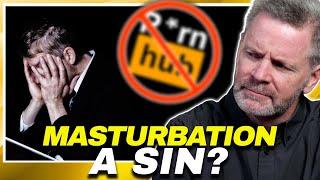 Is Masturbation Sinful?