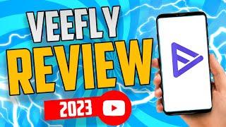 VEEFLY REVIEW (2023) : VEEFLY YOUTUBE REVIEW