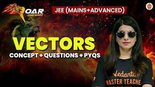 Vectors | JEE 2025 | All Concepts And Questions | Namrata Ma'am