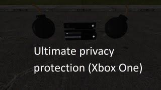 Ultimate privacy protection (Xbox One)