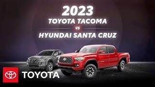 2023 Toyota Tacoma vs 2023 Hyundai Santa Cruz | Toyota