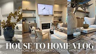 HOUSE TO HOME VLOG | fall decorate with me | affordable home decor haul | modern, cozy | 2024