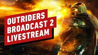 Outriders Beyond the Frontier Livestream