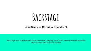 Backstage Orlando Limo Rental Company