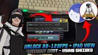 How To Unlock 90-120FPS + iPad View On PUBG Mobile Without Root | Using Shizuku 2024