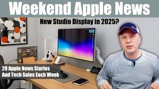 Kommt das neue Apple Studio Display im Jahr 2025? Und weitere Apple-Neuigkeiten vom Wochenende