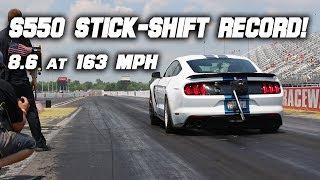 Shelby GT350 Runs 8 Second 1/4 Mile! | S550 Stick-Shift Record!
