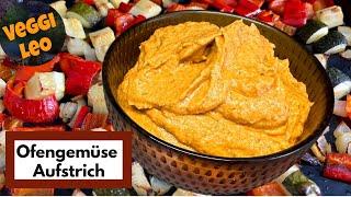 Ofengemüse Aufstrich | 3 in 1 - Pasta Sauce - Dip