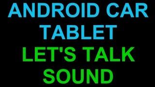 Build an Android Car Tablet Infotainment System - Let's talk Sound - Tutorial