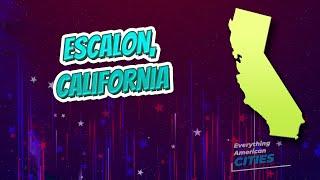 Escalon, California ⭐️ AMERICAN CITIES ⭐️