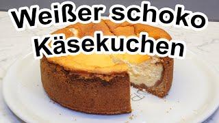 Käsekuchen mit weißer Schokolade | Cheesecake