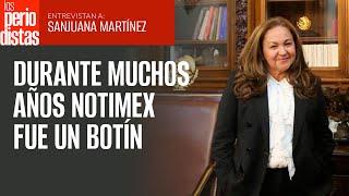 El cierre de Notimex es lo más adecuado, durante muchos años fue un botín: Sanjuana Martínez