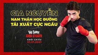 VÕ SINH ĐẠI CHIẾN | BEHIND THE SCENES | GI A NGUYỄN NAM THẦN TỪ EM CHƯA 18 TRỞ LẠI | KC: 01.01.2021