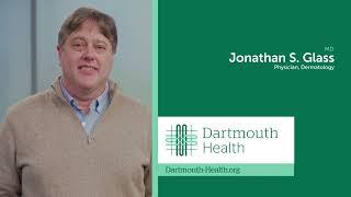 Jonathan Glass, MD - Dermatologist at Dartmouth Health