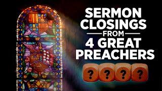 4 Epic Sermon Closings That will Leave You Speechless