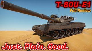 T-80U-E1 Full Review - Should You Buy It? Джек Of All Trades [War Thunder]