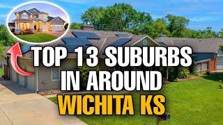 TOP 13 BEST SUBURBS AROUND WICHITA KANSAS (EPIC)