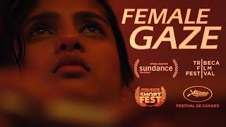 Female Gaze (A Short Film Collection) - Trailer