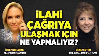 İlahi Çağrıya Ulaşmak İçin Ne Yapmalıyız? Şeytani Metodlar ve Nefsani Oyunlar Nelerdir?| Deniz Erten