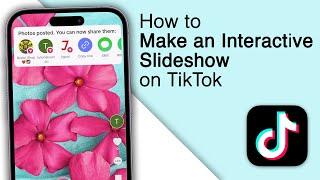 How to Make an Interactive Slideshow on TikTok! [2023]