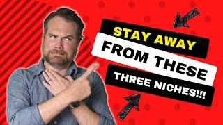 How to Find Your Niche in 2024 (Stay away from these 3!!!)