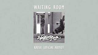 Waiting Room - Kausa | Official Audio Video