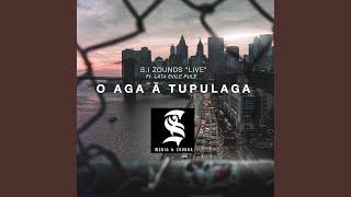 O Aga a Tupula (feat. Lata Evile Pule)